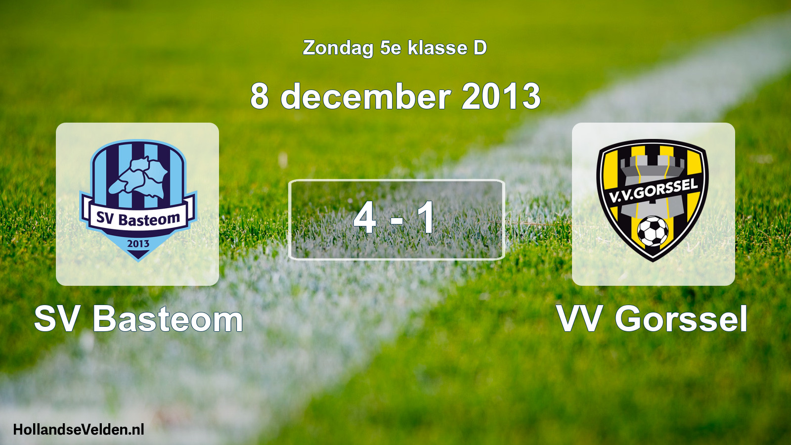 Total number of matches played: SV Basteom - VV Gorssel 4 - 1 (8 December 2013)