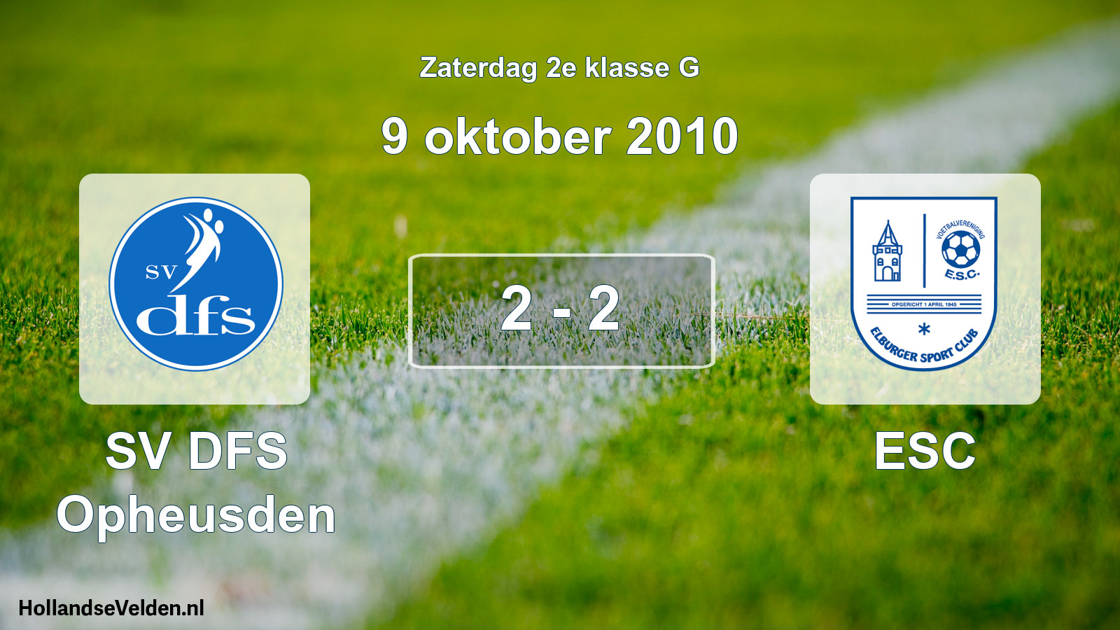 Total number of matches played: SV DFS Opheusden - ESC 2 - 2 (9 October 2010)