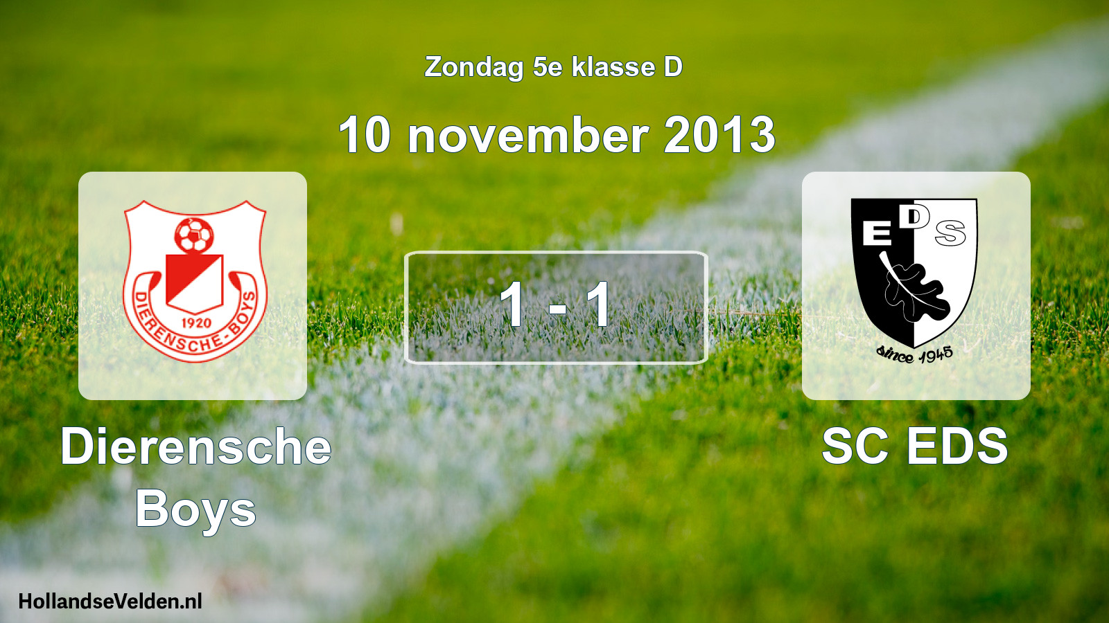 Total number of matches played: Dierensche Boys - SC EDS 1 - 1 (10 November 2013)