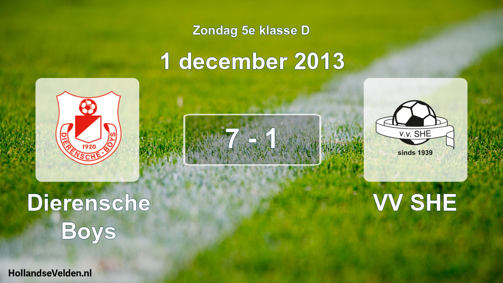 Total number of matches played: Dierensche Boys - VV SHE 7 - 1 (1 December 2013)