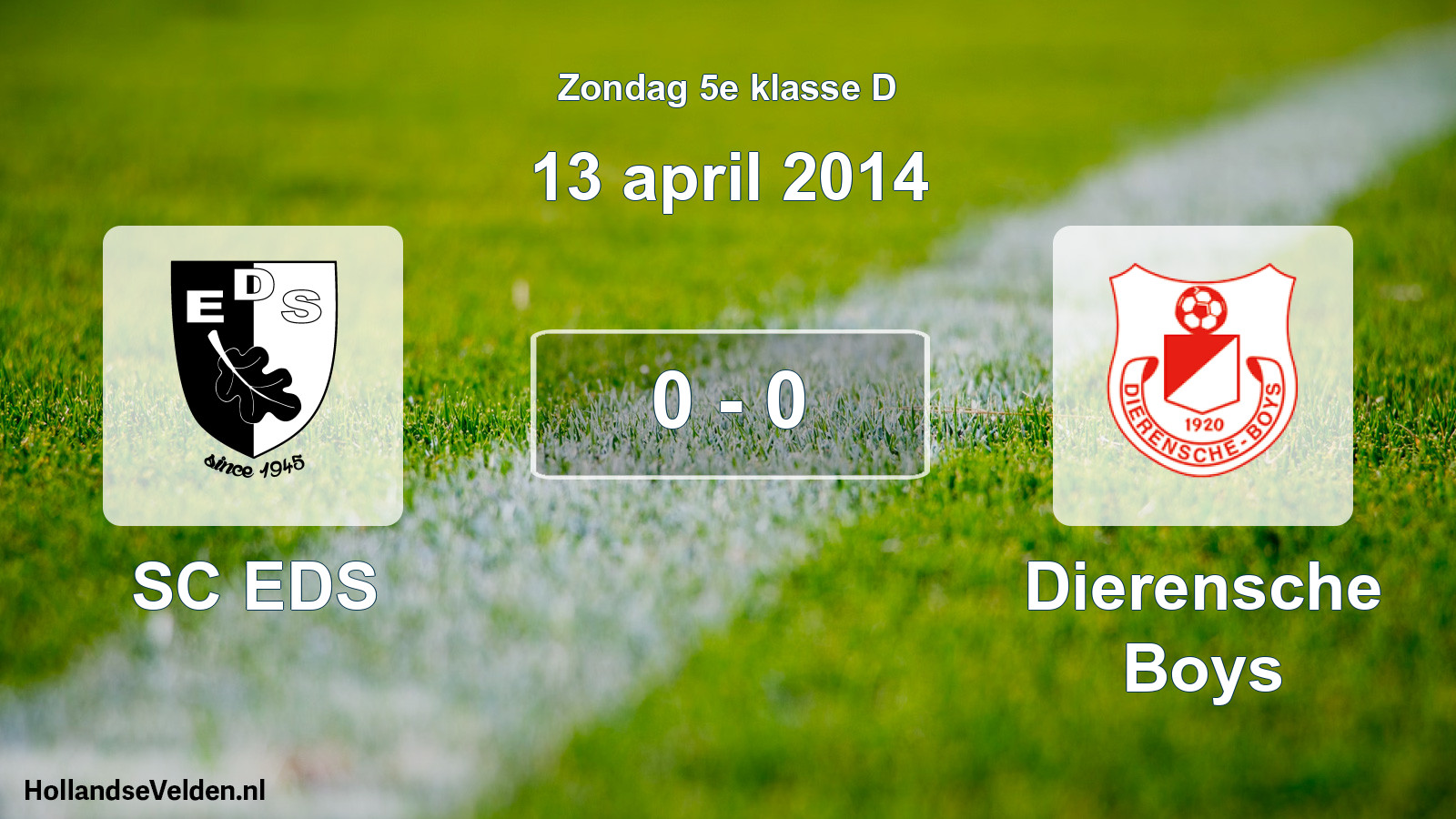 Total number of matches played: SC EDS - Dierensche Boys 0 - 0 (13 April 2014)
