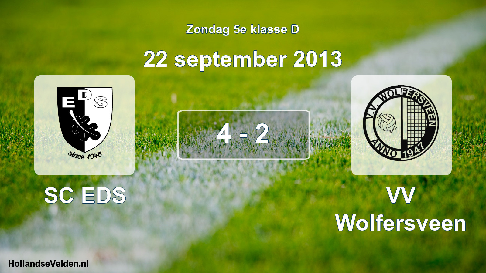 Total number of matches played: SC EDS - VV Wolfersveen 4 - 2 (22 September 2013)