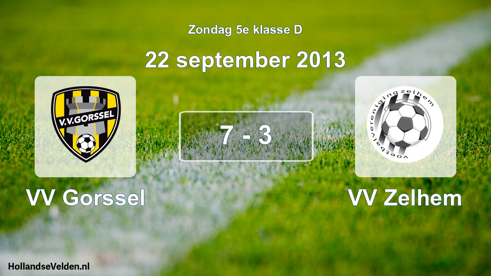 Total number of matches played: VV Gorssel - VV Zelhem 7 - 3 (22 September 2013)