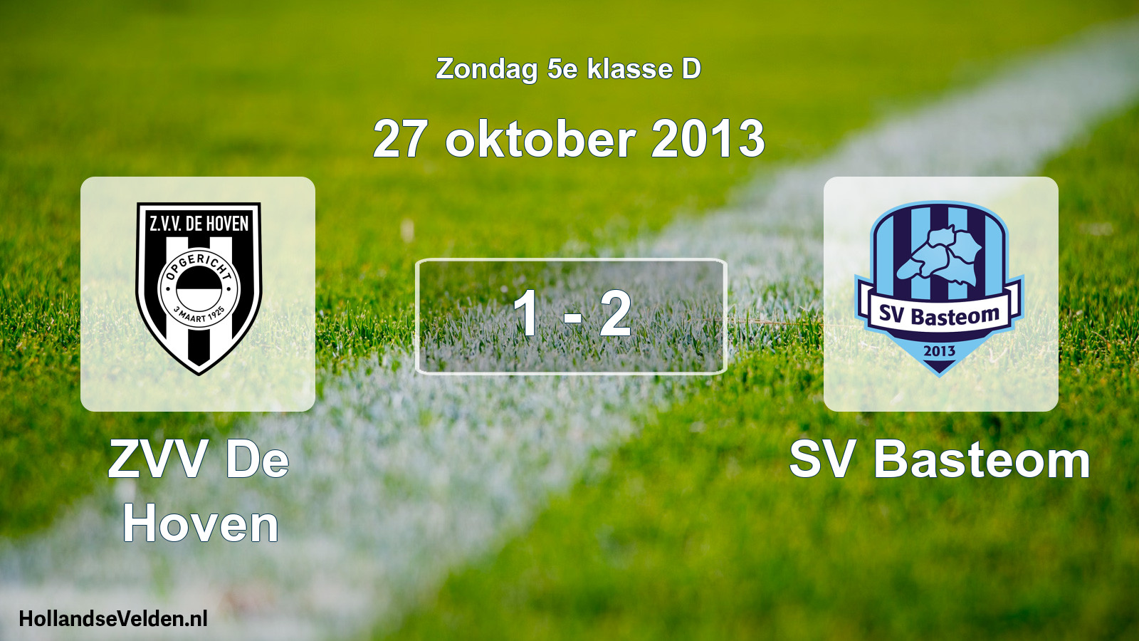 Total number of matches played: ZVV De Hoven - SV Basteom 1 - 2 (27 October 2013)
