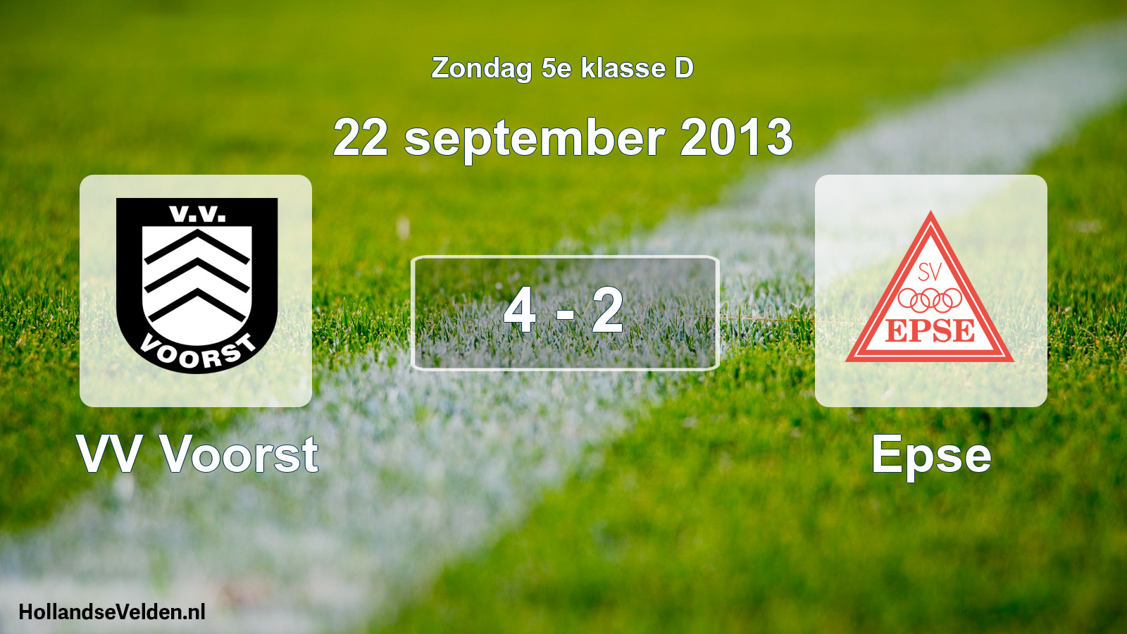 Total number of matches played: VV Voorst - Epse 4 - 2 (22 September 2013)