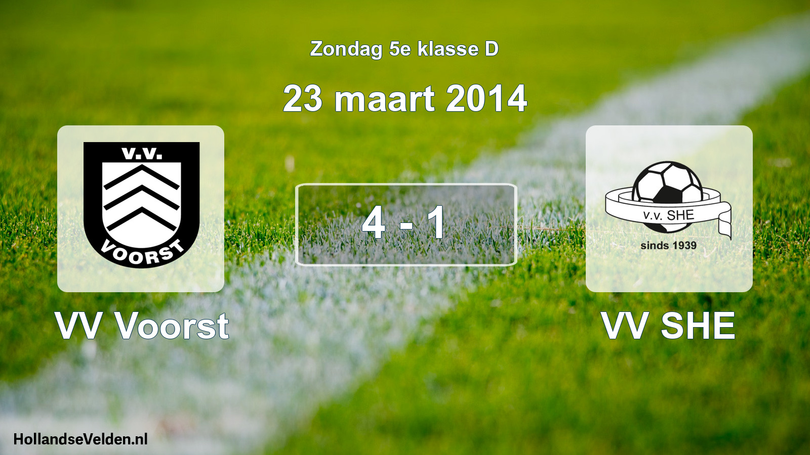 Total number of matches played: VV Voorst - VV SHE 4 - 1 (23 March 2014)
