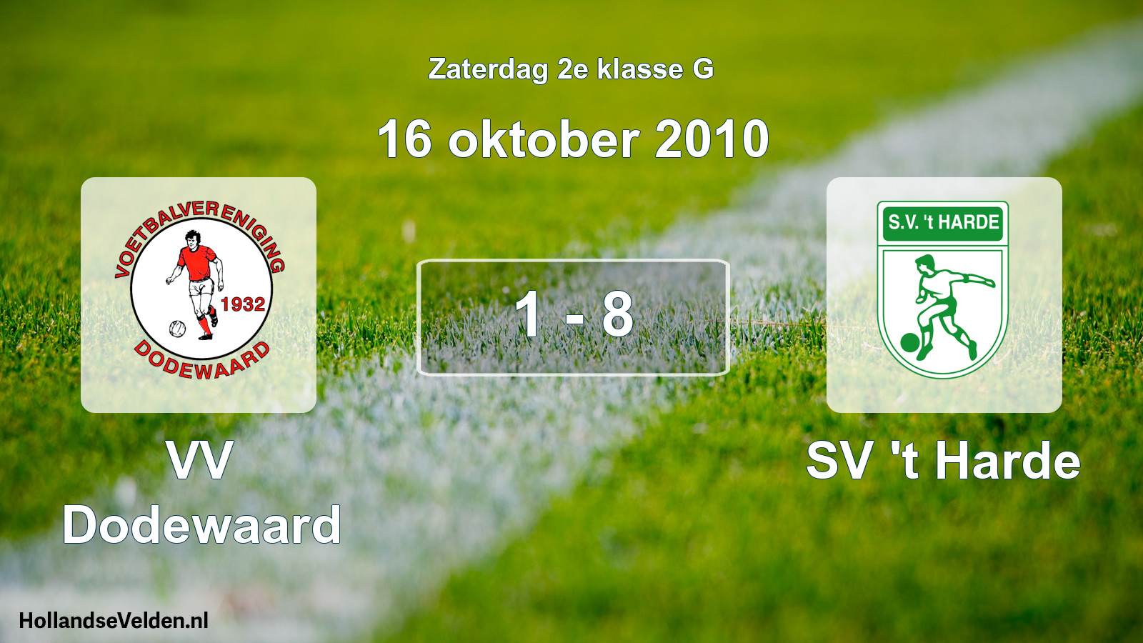 Total number of matches played: VV Dodewaard - SV 't Harde 1 - 8 (16 October 2010)