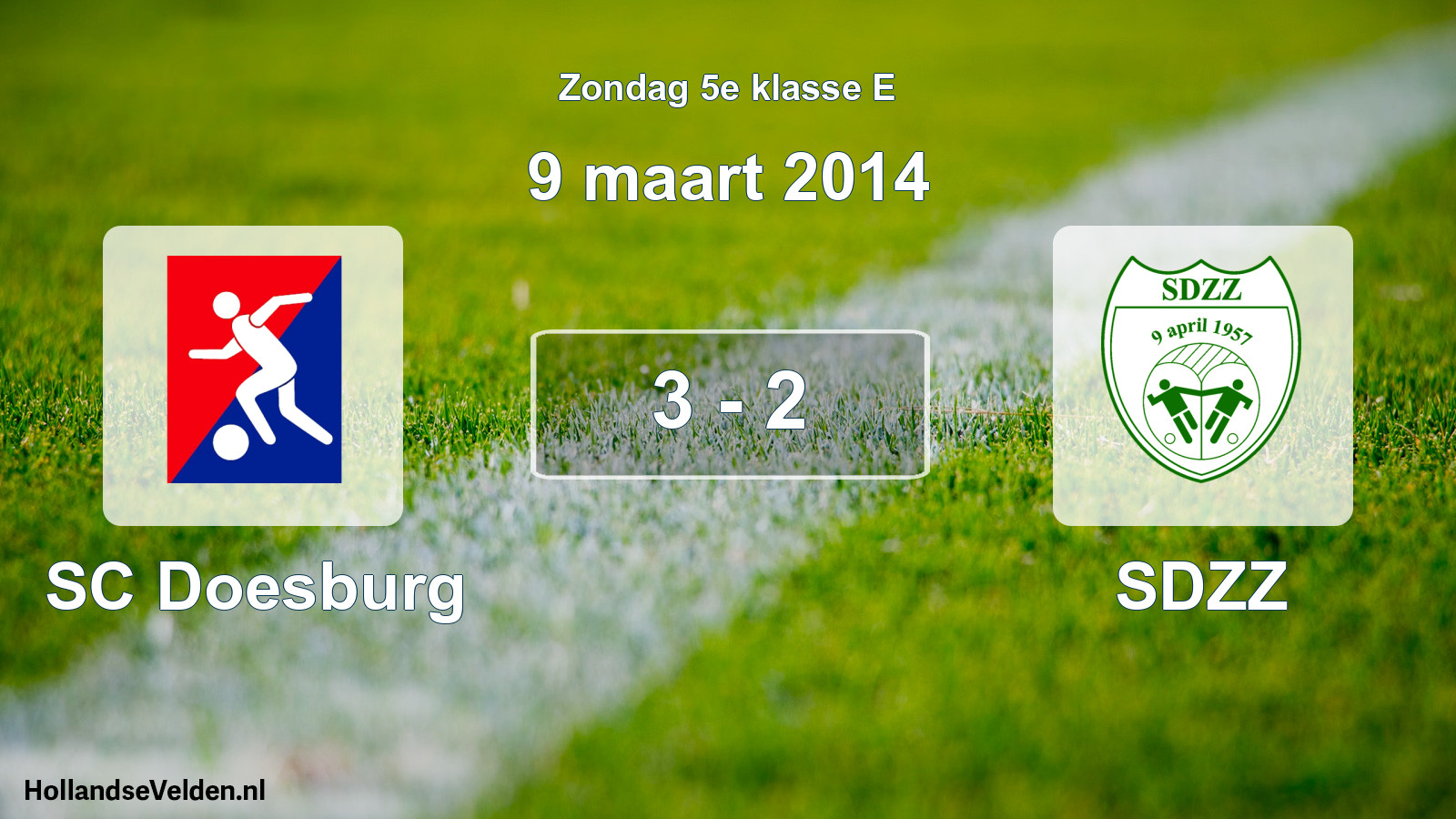 Total number of matches played: SC Doesburg - SDZZ 3 - 2 (9 March 2014)