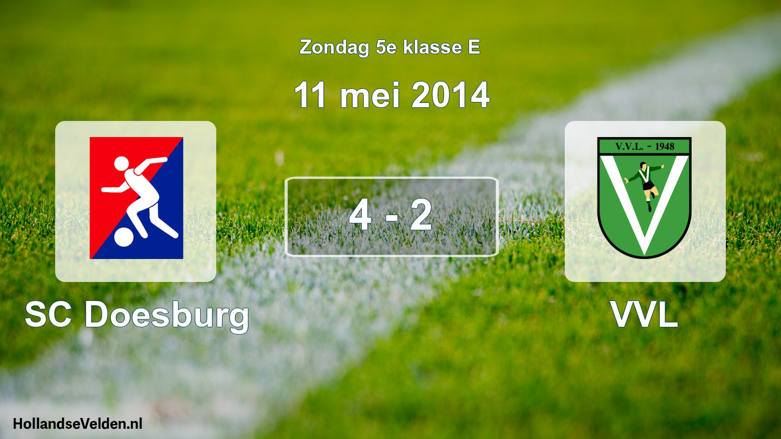 Total number of matches played: SC Doesburg - VVL 4 - 2 (11 May 2014)