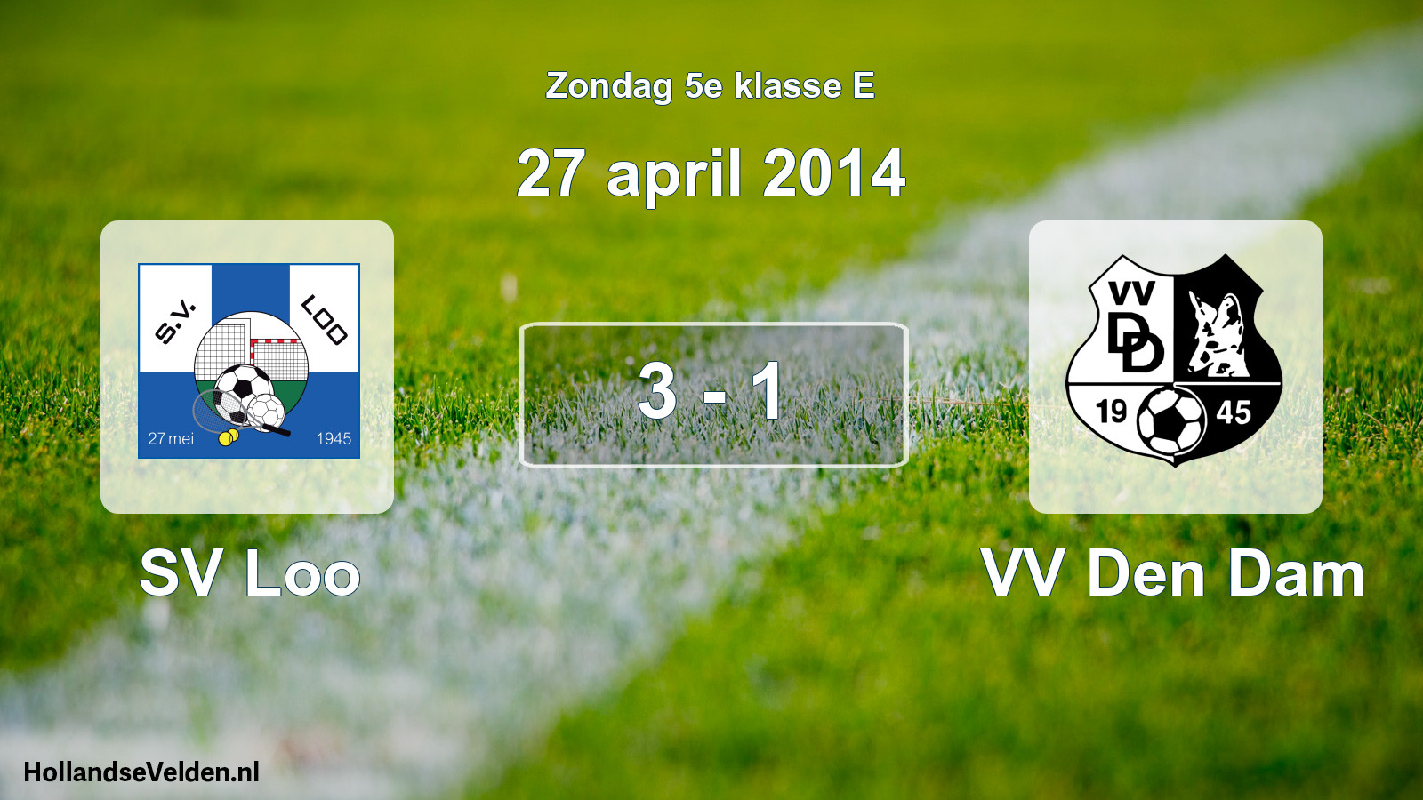 Total number of matches played: SV Loo - VV Den Dam 3 - 1 (27 April 2014)
