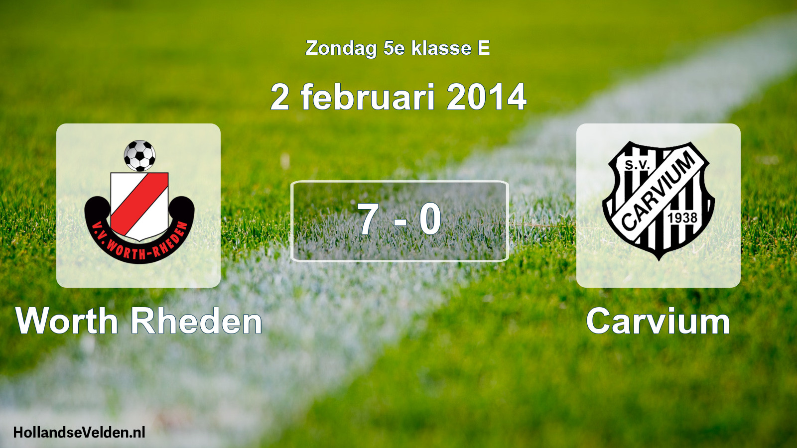 Total number of matches played: Worth Rheden - Carvium 7 - 0 (2 February 2014)
