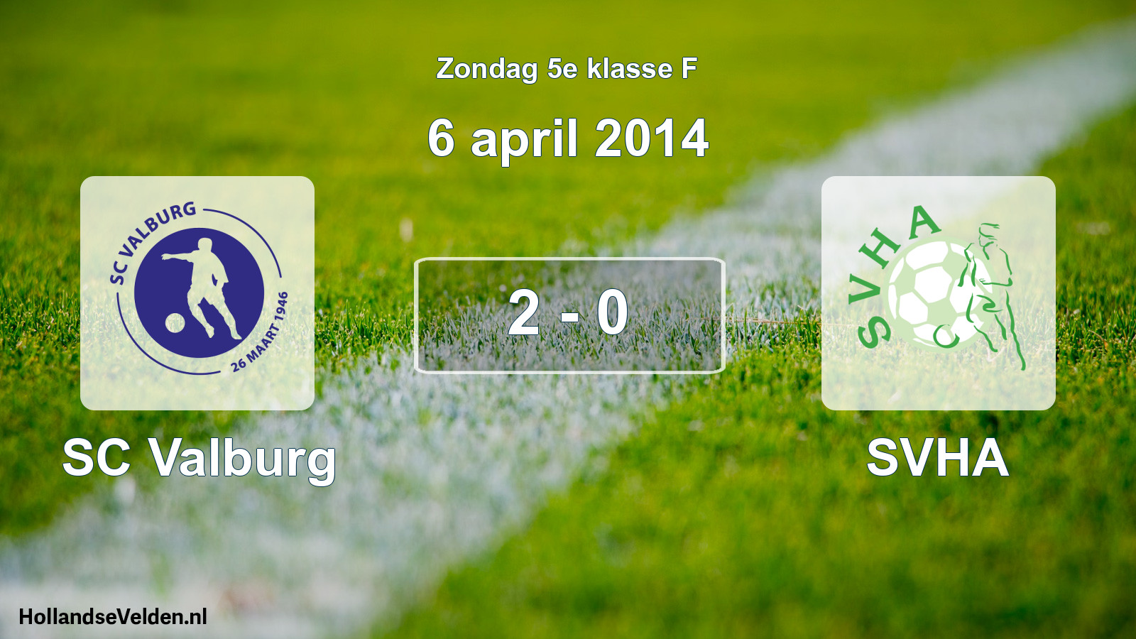 Total number of matches played: SC Valburg - SVHA 2 - 0 (6 April 2014)