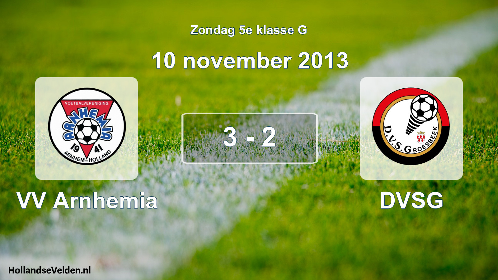 Total number of matches played: VV Arnhemia - DVSG 3 - 2 (10 November 2013)