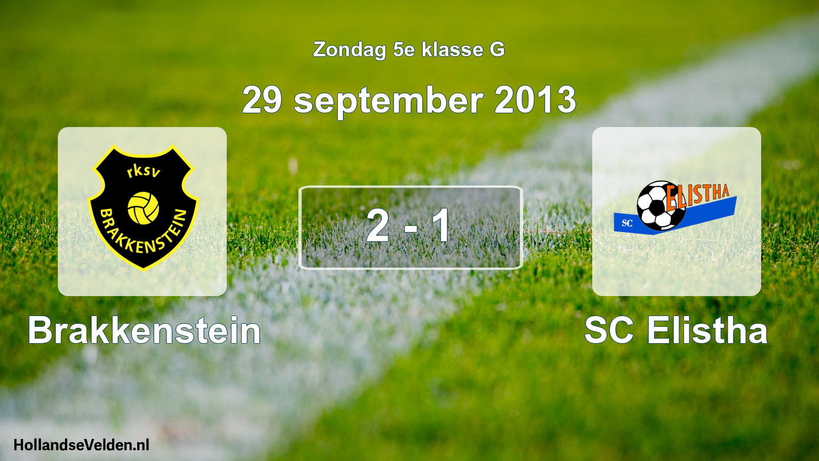 Total number of matches played: Brakkenstein - SC Elistha 2 - 1 (29 September 2013)
