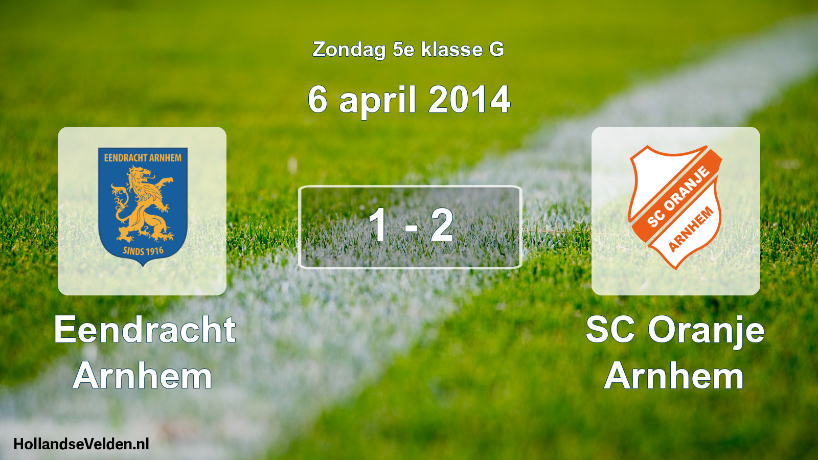 Total number of matches played: Eendracht Arnhem - SC Oranje Arnhem 1 - 2 (6 April 2014)