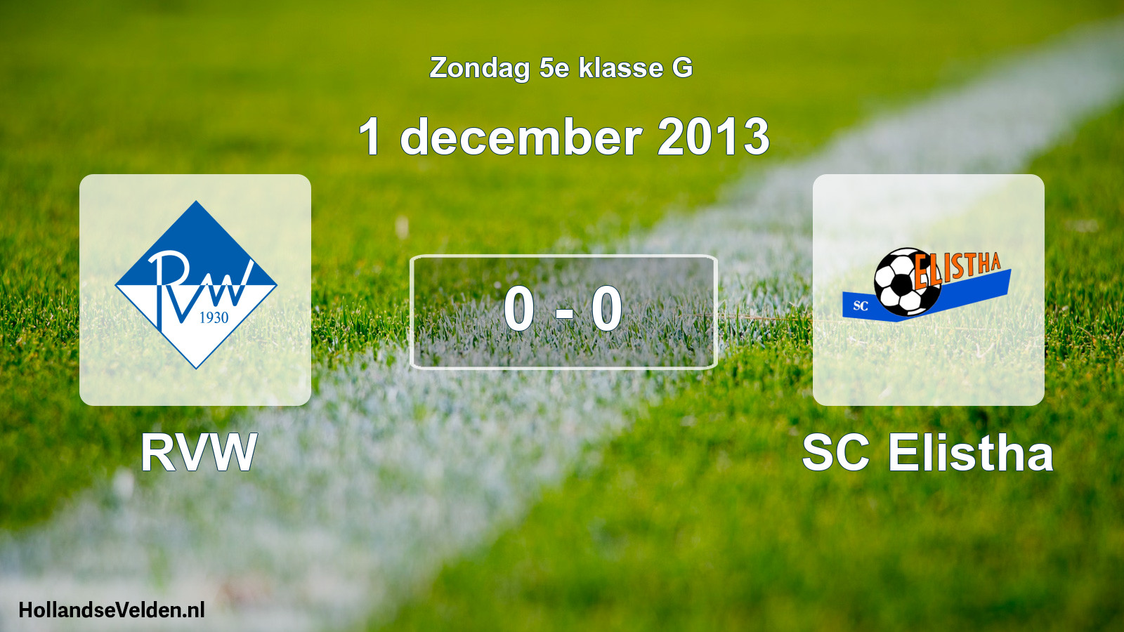 Total number of matches played: RVW - SC Elistha 0 - 0 (1 December 2013)