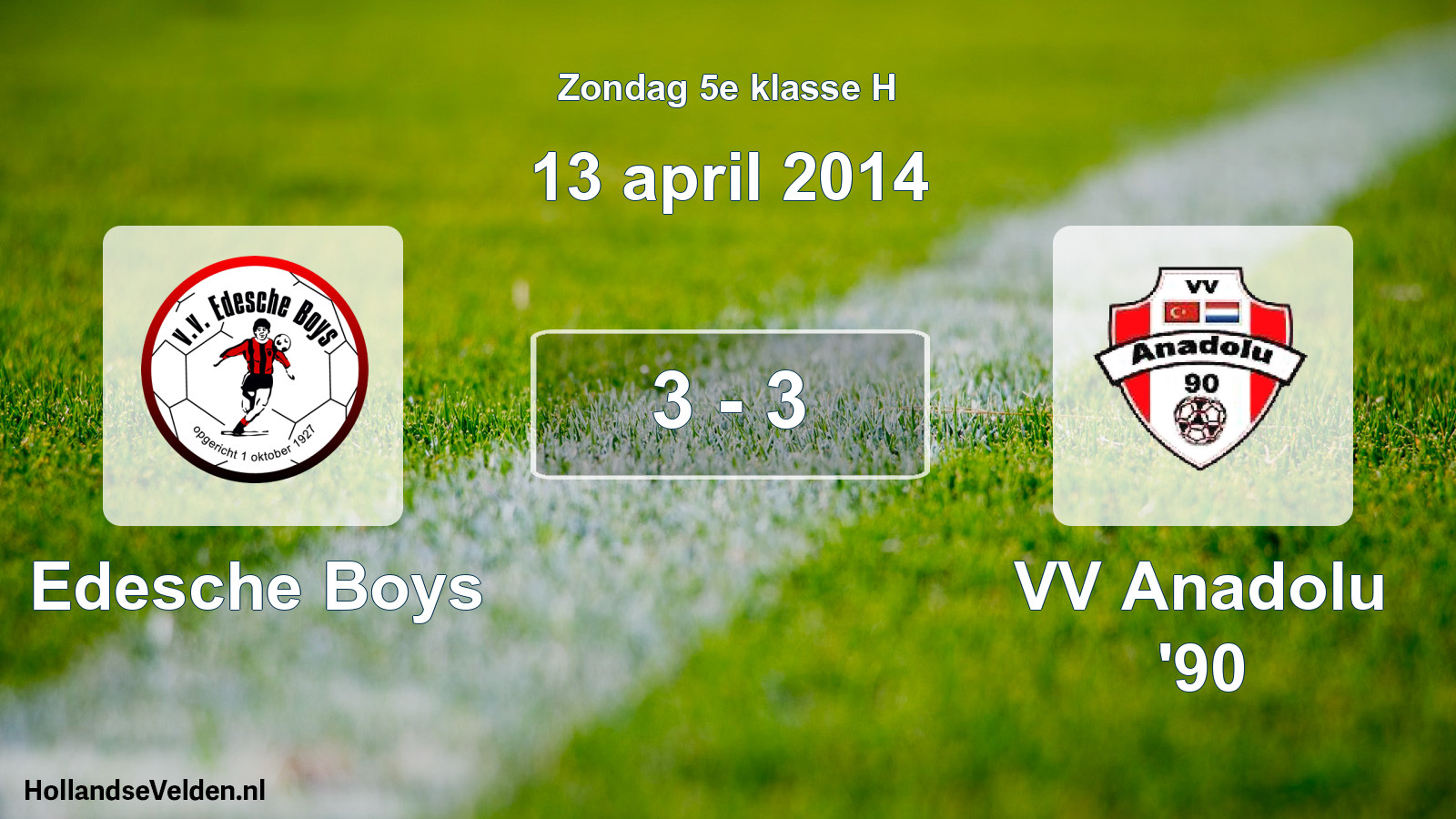 Total number of matches played: Edesche Boys - VV Anadolu '90 3 - 3 (13 April 2014)