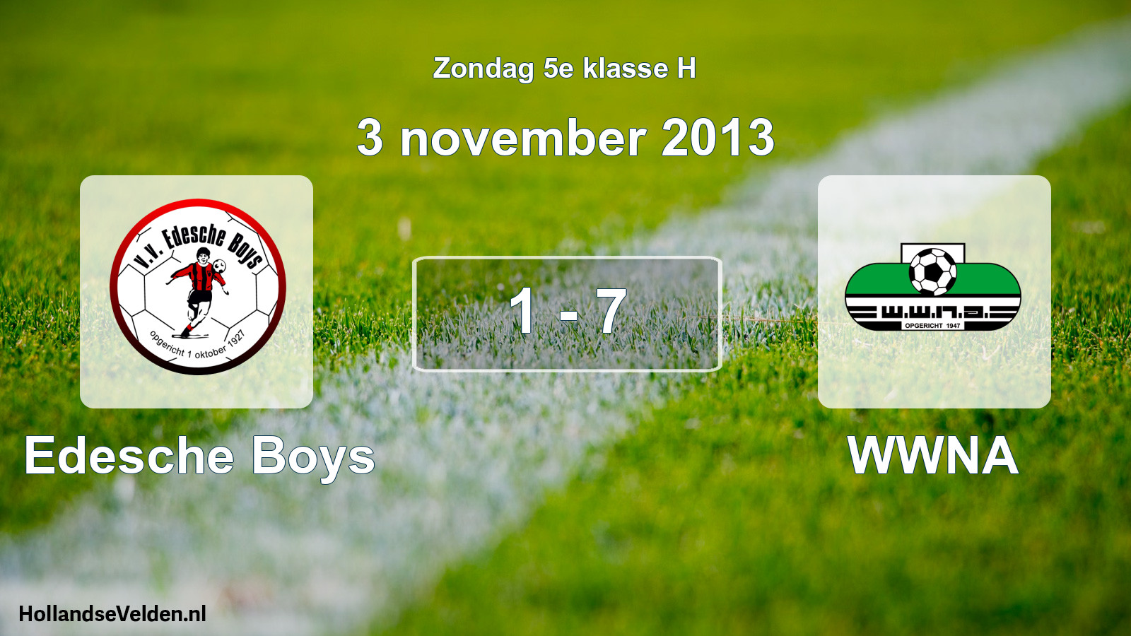 Total number of matches played: Edesche Boys - WWNA 1 - 7 (3 November 2013)