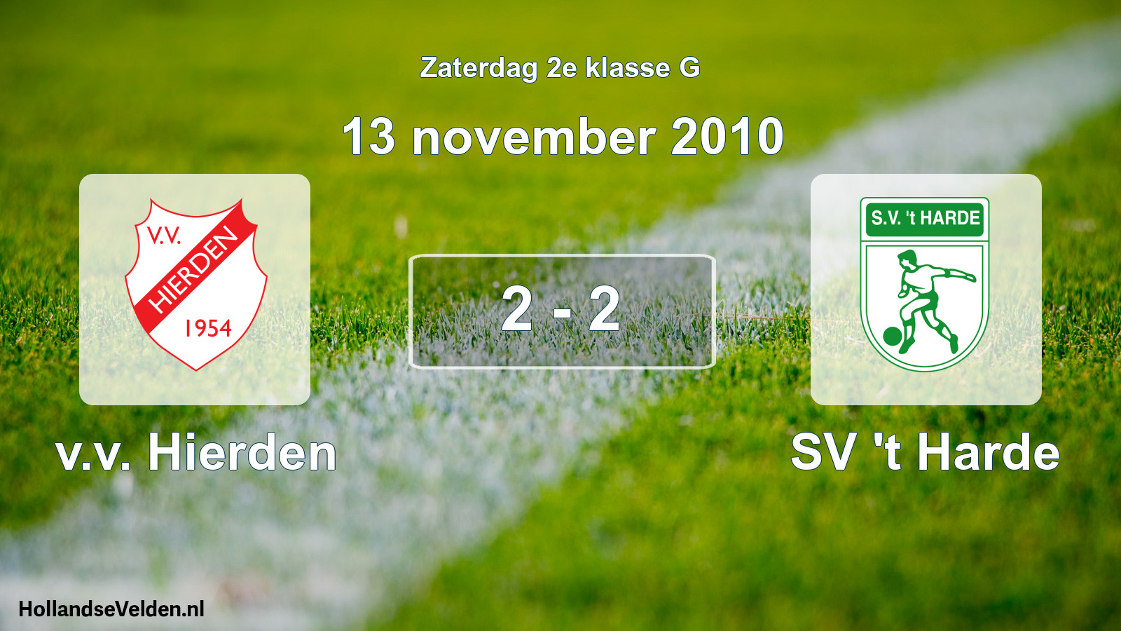 Total number of matches played: v.v. Hierden - SV 't Harde 2 - 2 (13 November 2010)