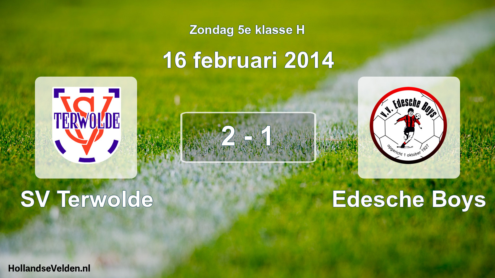 Total number of matches played: SV Terwolde - Edesche Boys 2 - 1 (16 February 2014)