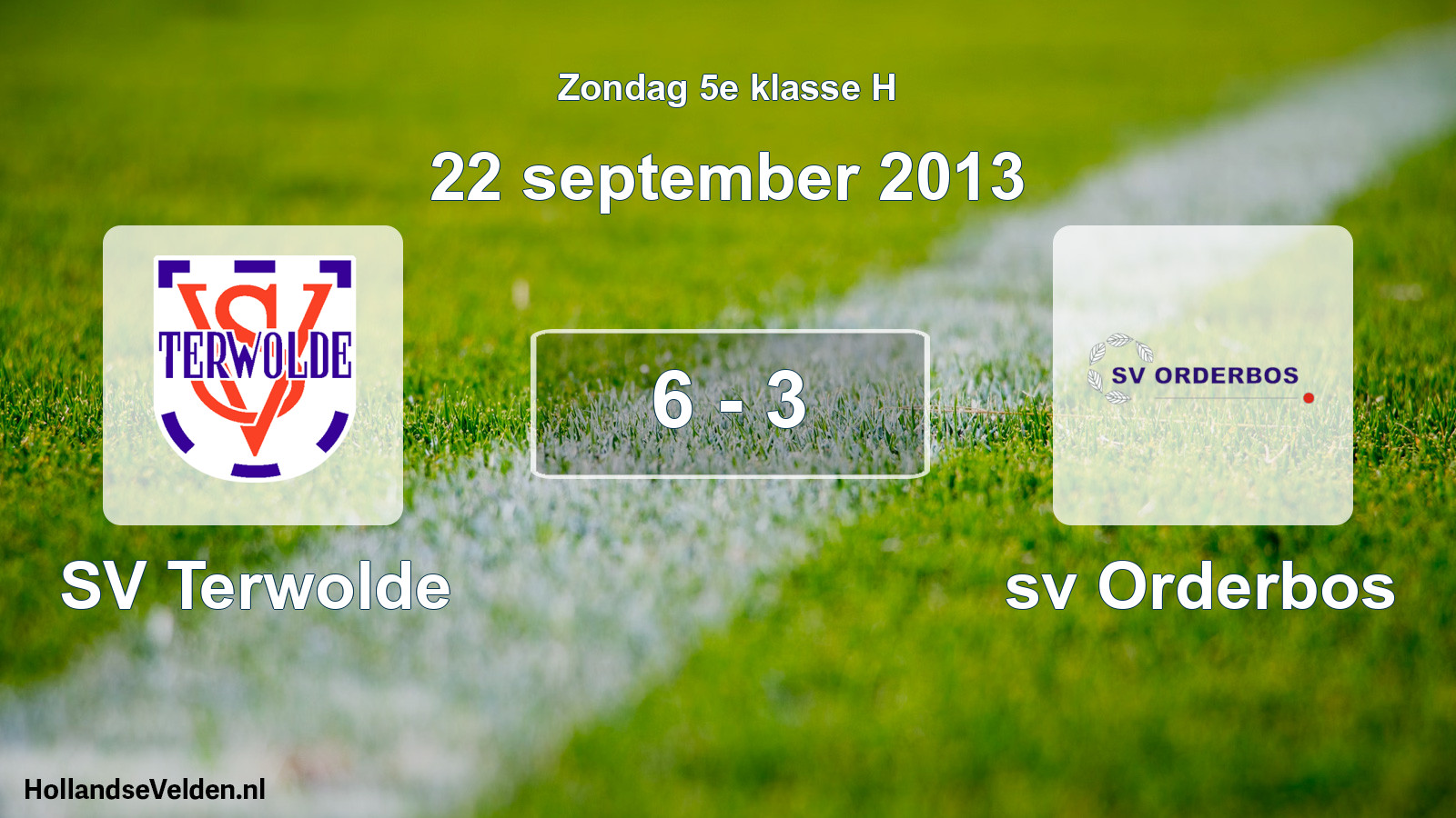 Total number of matches played: SV Terwolde - sv Orderbos 6 - 3 (22 September 2013)