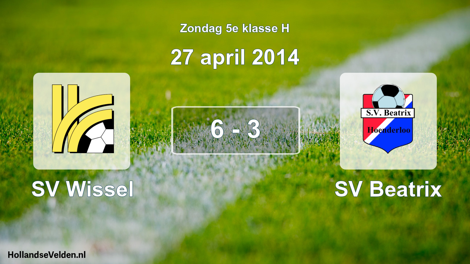 Total number of matches played: SV Wissel - SV Beatrix 6 - 3 (27 April 2014)