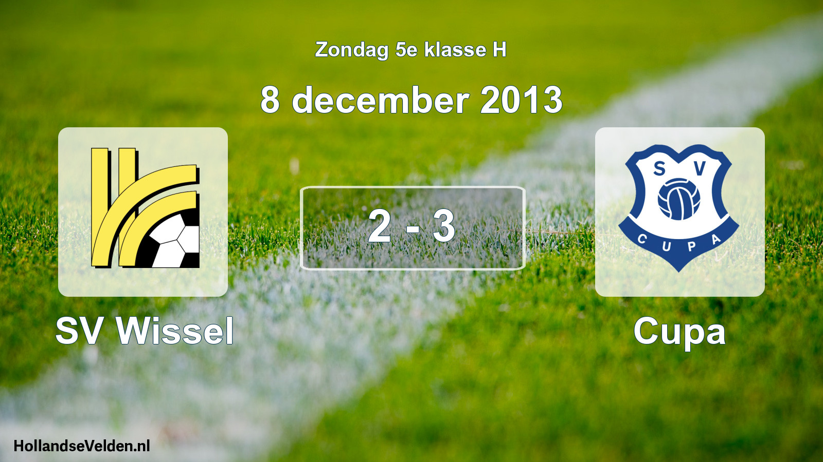 Total number of matches played: SV Wissel - Cupa 2 - 3 (8 December 2013)