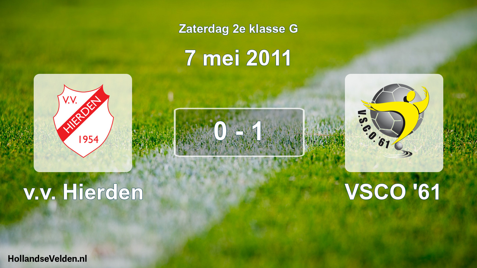 Total number of matches played: v.v. Hierden - VSCO '61 0 - 1 (7 May 2011)