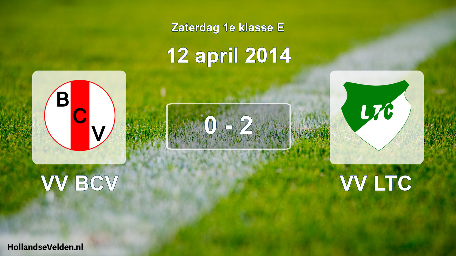 Total number of matches played: VV BCV - VV LTC 0 - 2 (12 April 2014)
