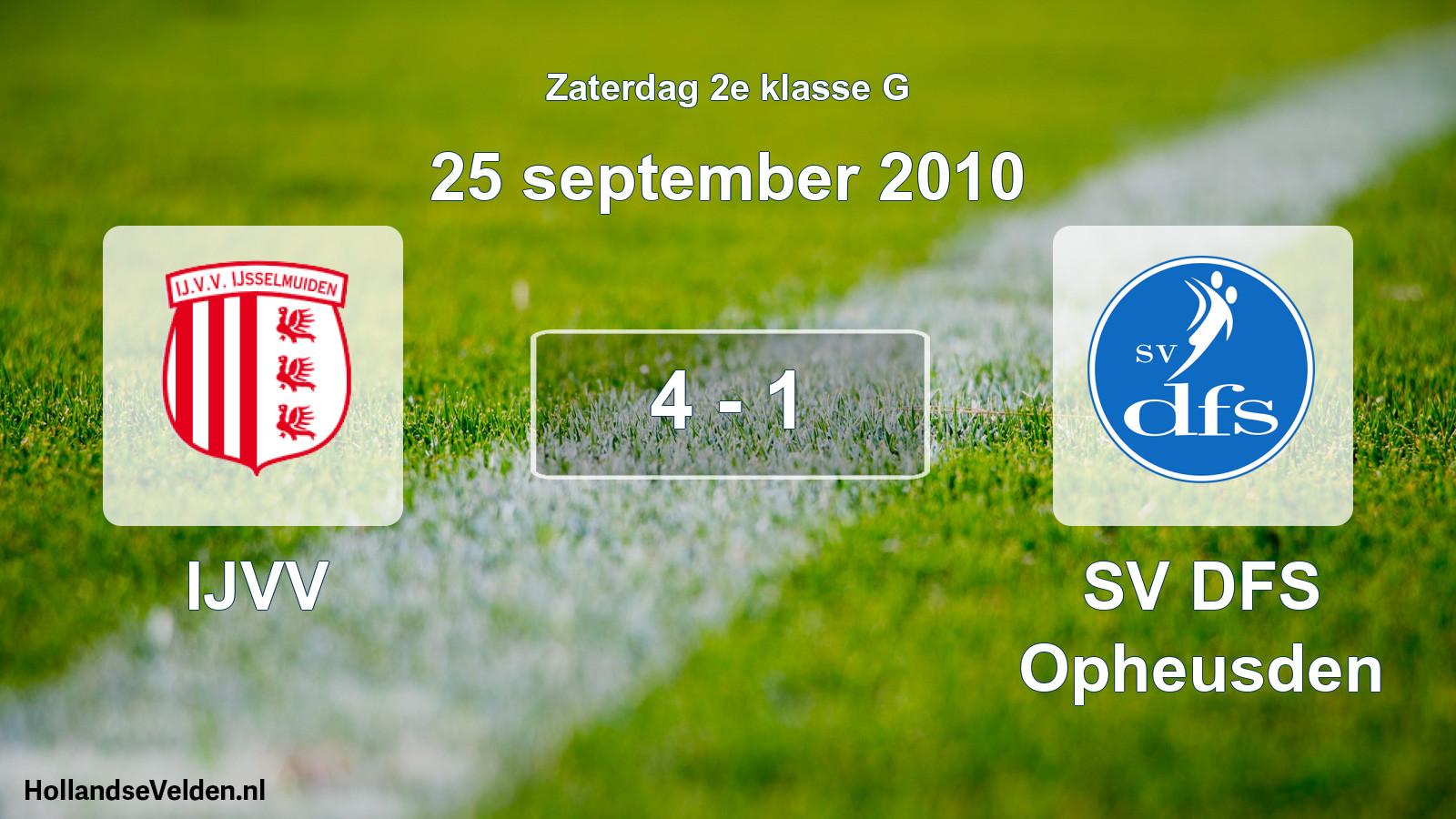 Total number of matches played: IJVV - SV DFS Opheusden 4 - 1 (25 September 2010)