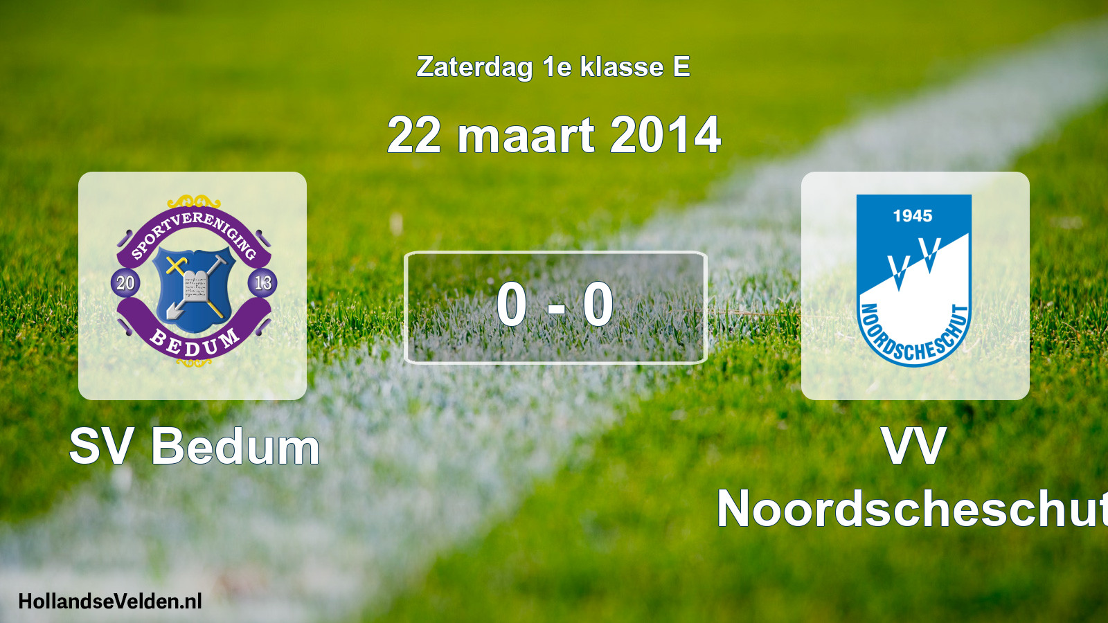 Total number of matches played: SV Bedum - VV Noordscheschut 0 - 0 (22 March 2014)