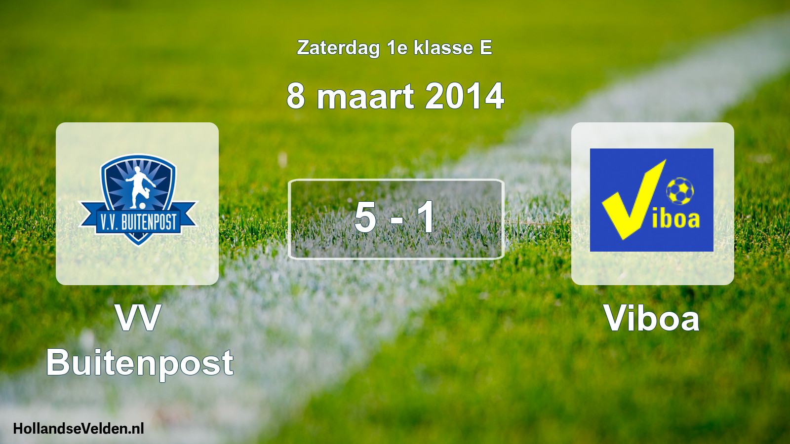 Total number of matches played: VV Buitenpost - Viboa 5 - 1 (8 March 2014)
