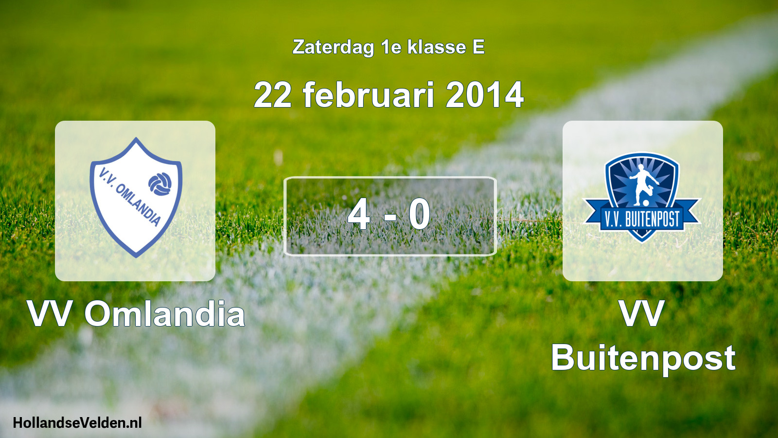 Total number of matches played: VV Omlandia - VV Buitenpost 4 - 0 (22 February 2014)