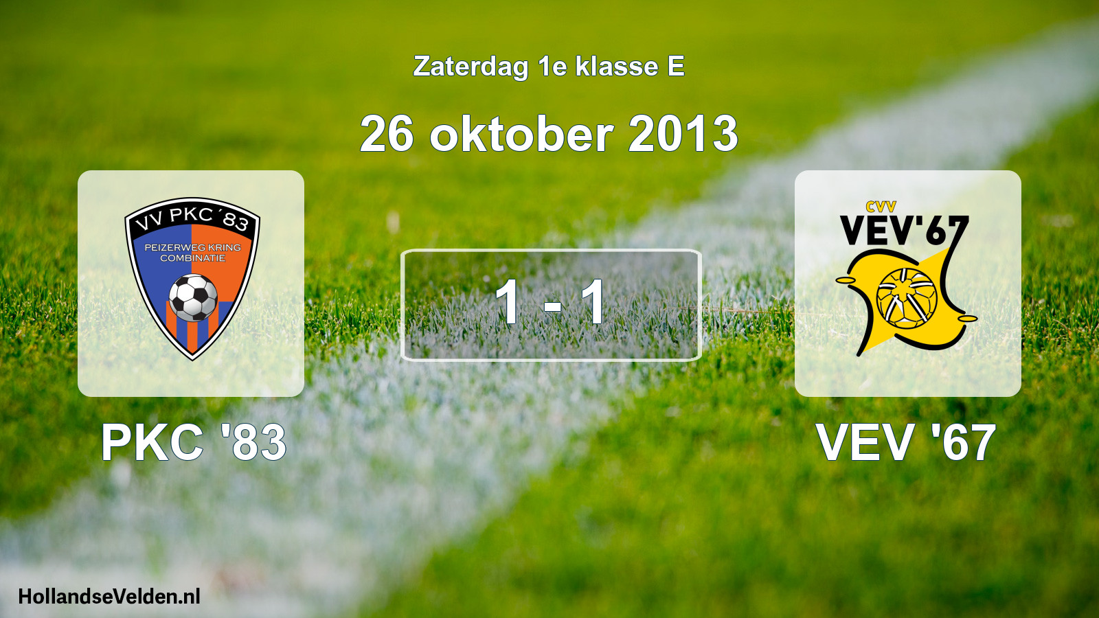 Total number of matches played: PKC '83 - VEV '67 1 - 1 (26 October 2013)