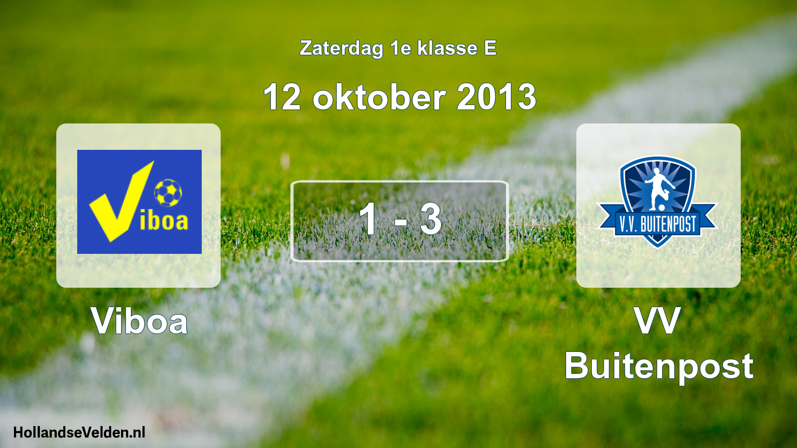 Total number of matches played: Viboa - VV Buitenpost 1 - 3 (12 October 2013)