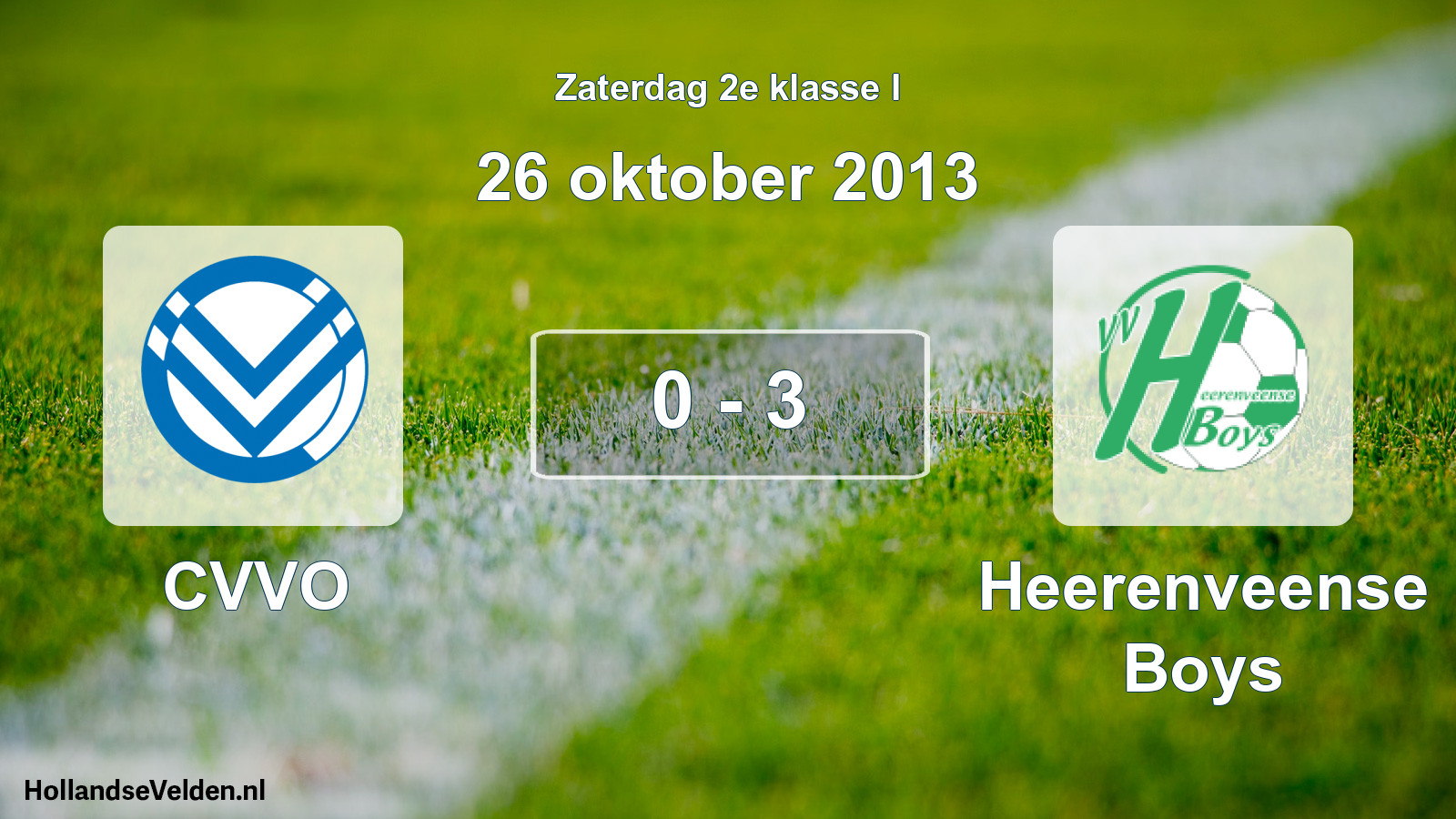 Total number of matches played: CVVO - Heerenveense Boys 0 - 3 (26 October 2013)