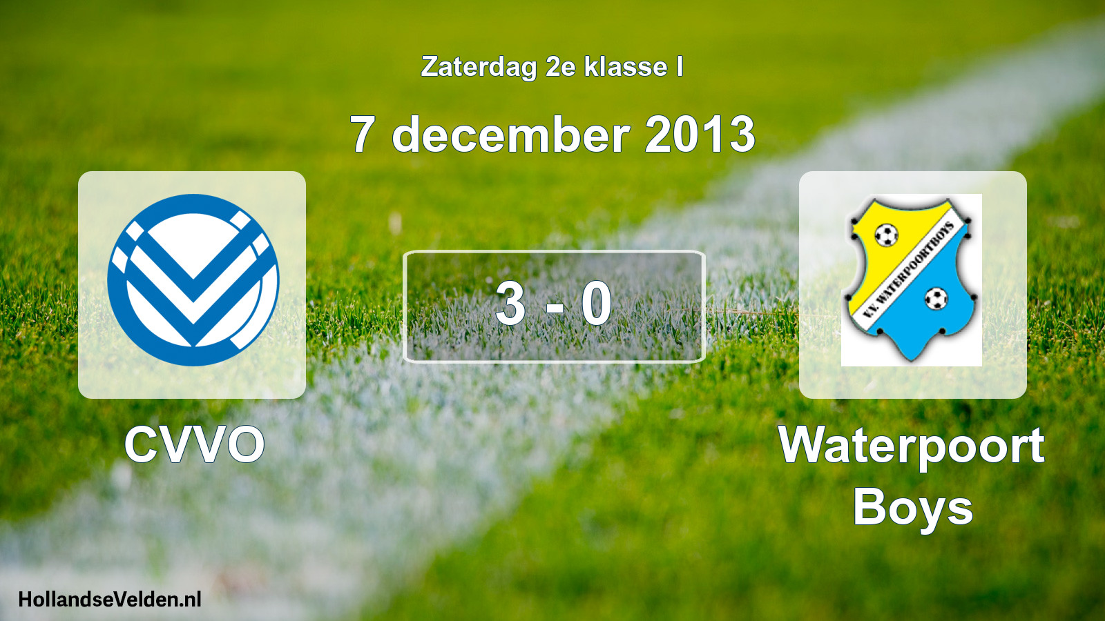 Total number of matches played: CVVO - Waterpoort Boys 3 - 0 (7 December 2013)
