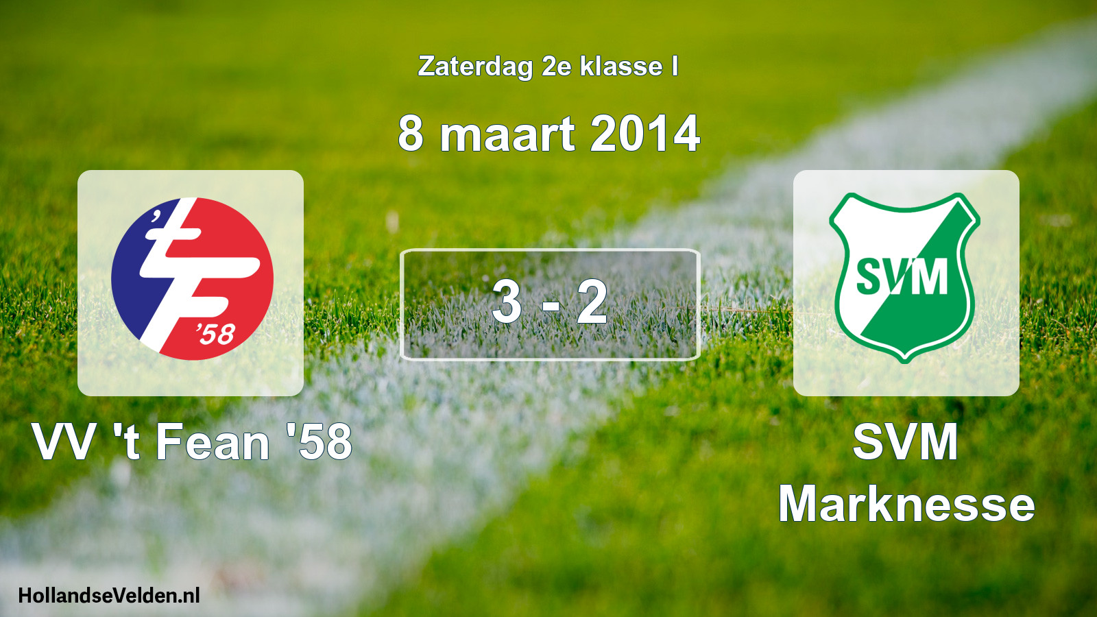 Total number of matches played: VV 't Fean '58 - SVM Marknesse 3 - 2 (8 March 2014)