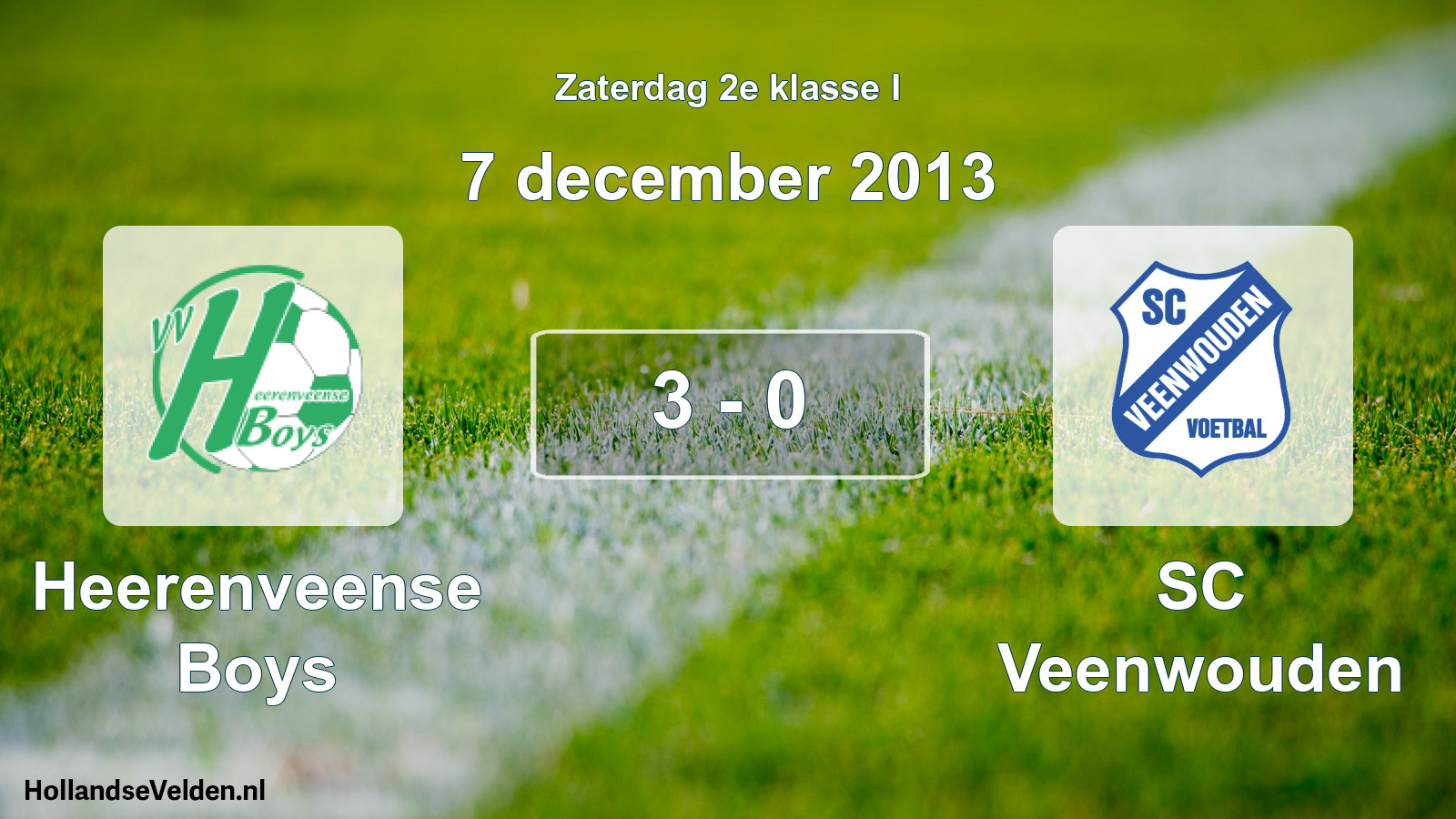 Total number of matches played: Heerenveense Boys - SC Veenwouden 3 - 0 (7 December 2013)