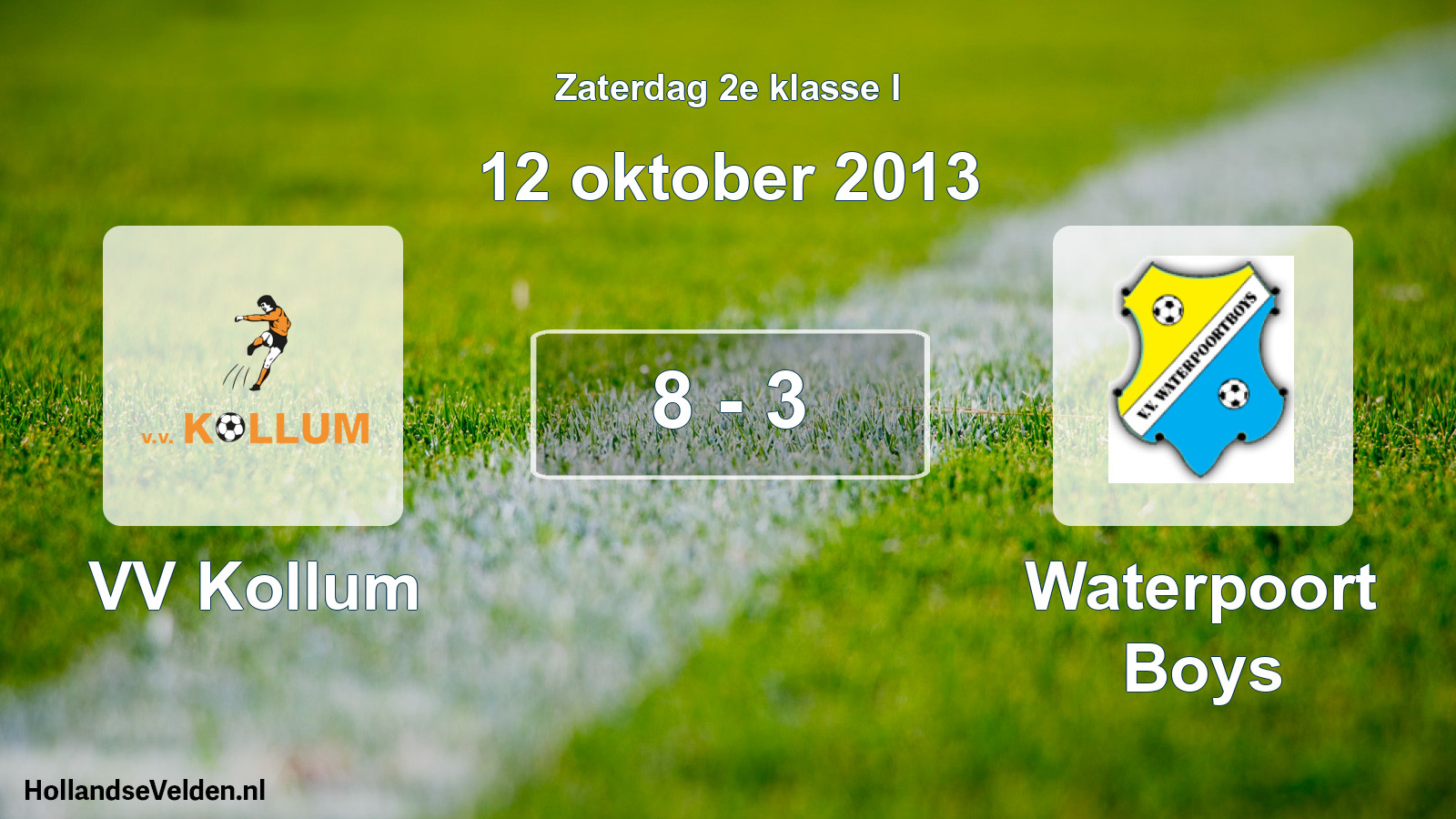 Total number of matches played: VV Kollum - Waterpoort Boys 8 - 3 (12 October 2013)