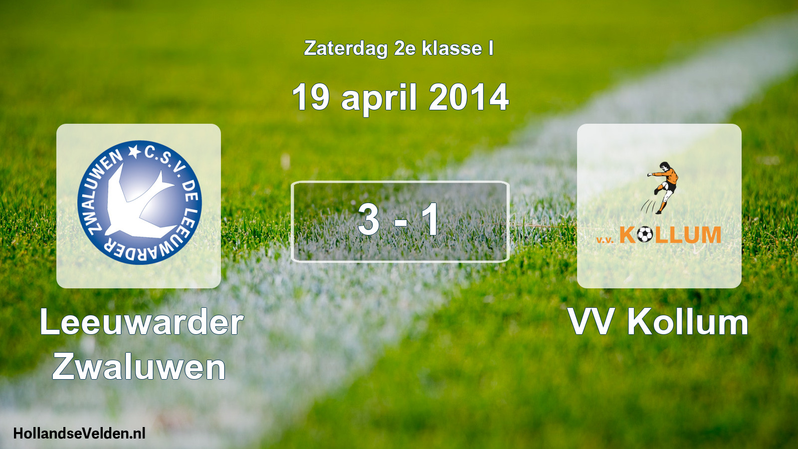 Total number of matches played: Leeuwarder Zwaluwen - VV Kollum 3 - 1 (19 April 2014)