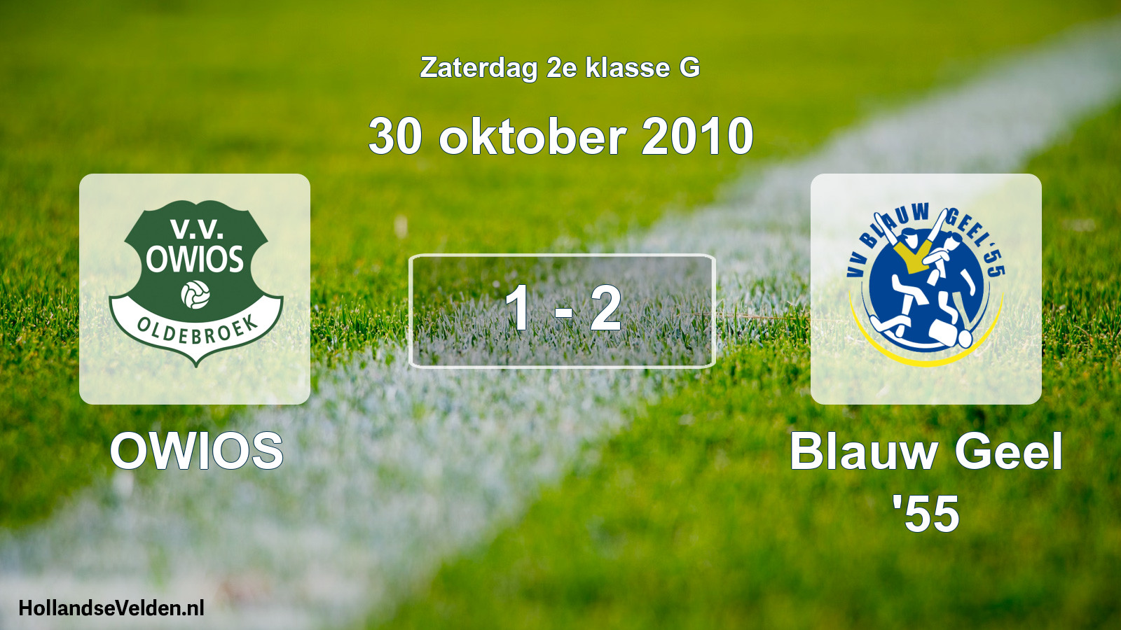Total number of matches played: OWIOS - Blauw Geel '55 1 - 2 (30 October 2010)