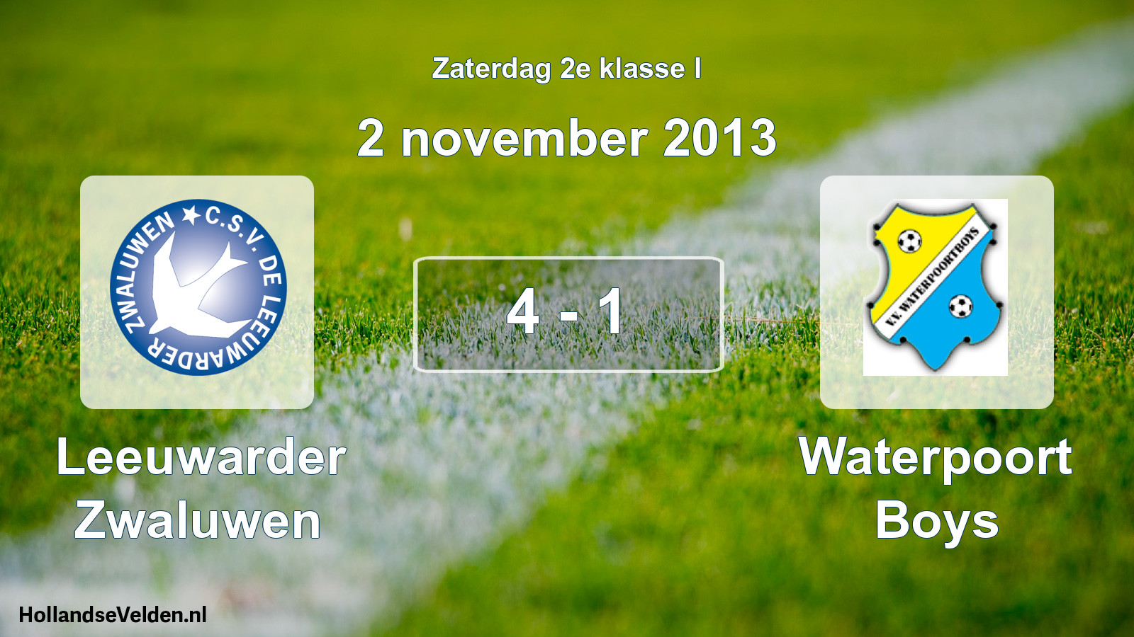 Total number of matches played: Leeuwarder Zwaluwen - Waterpoort Boys 4 - 1 (2 November 2013)