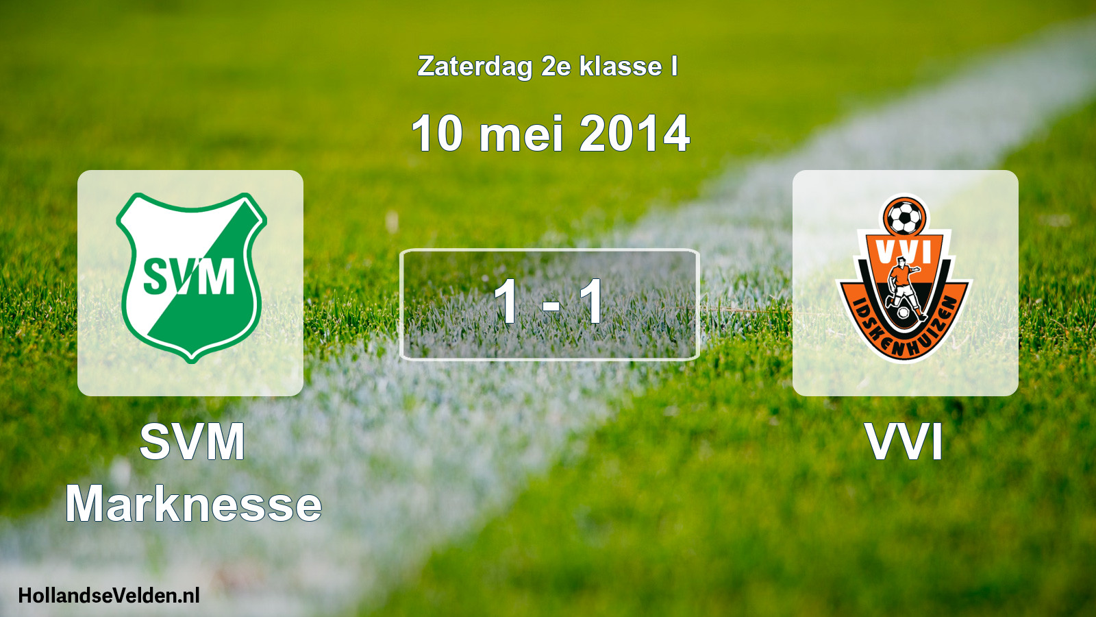 Total number of matches played: SVM Marknesse - VVI 1 - 1 (10 May 2014)