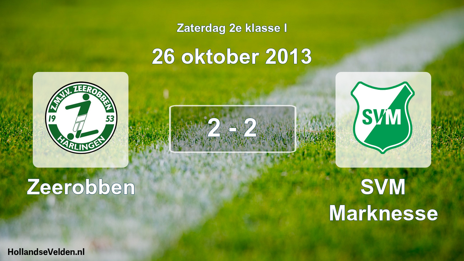Total number of matches played: Zeerobben - SVM Marknesse 2 - 2 (26 October 2013)