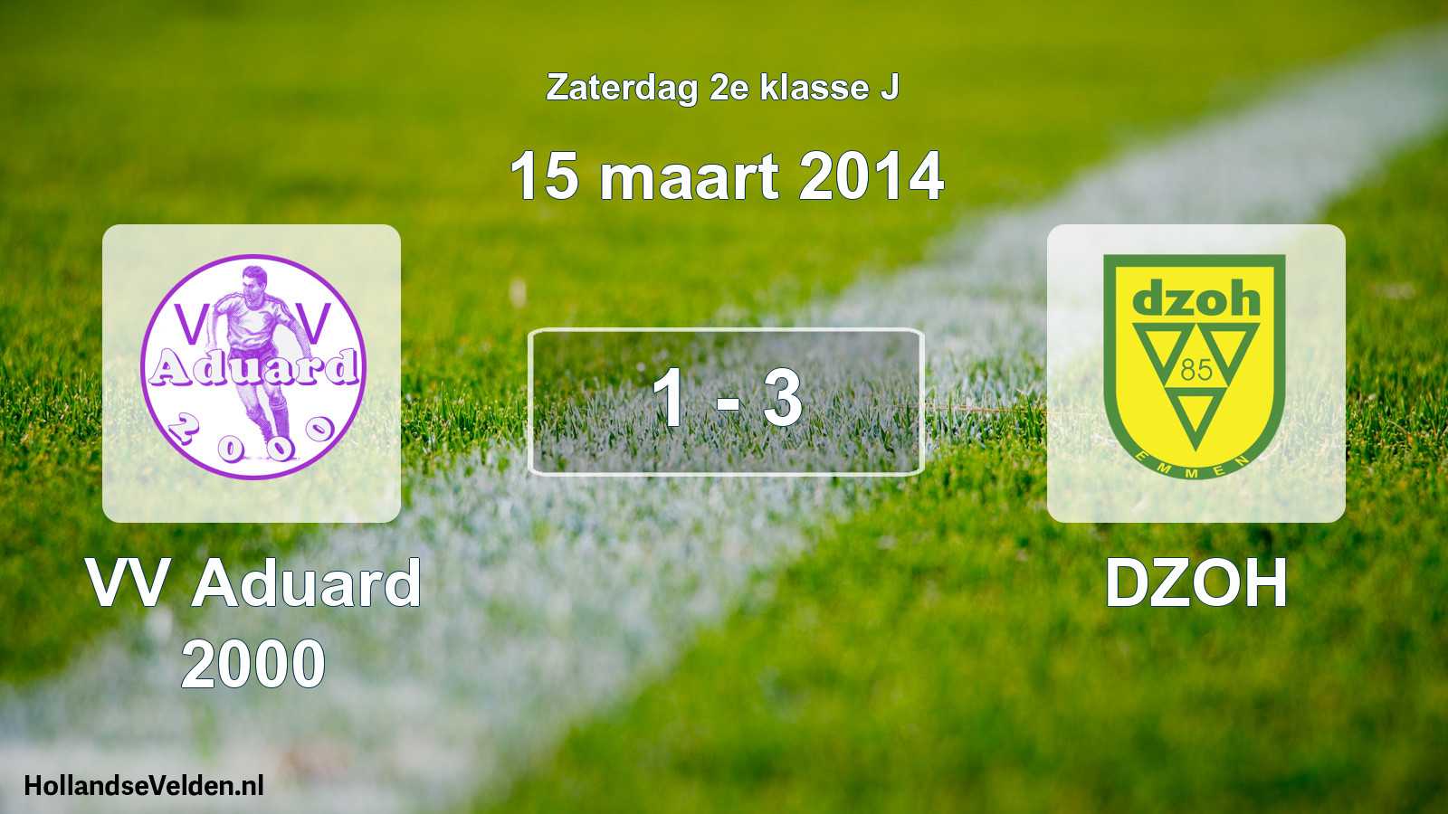 Total number of matches played: VV Aduard 2000 - DZOH 1 - 3 (15 March 2014)