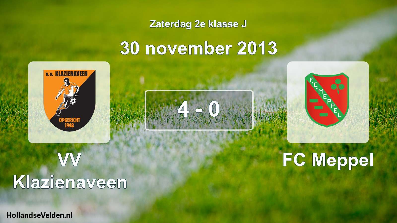 Total number of matches played: VV Klazienaveen - FC Meppel 4 - 0 (30 November 2013)