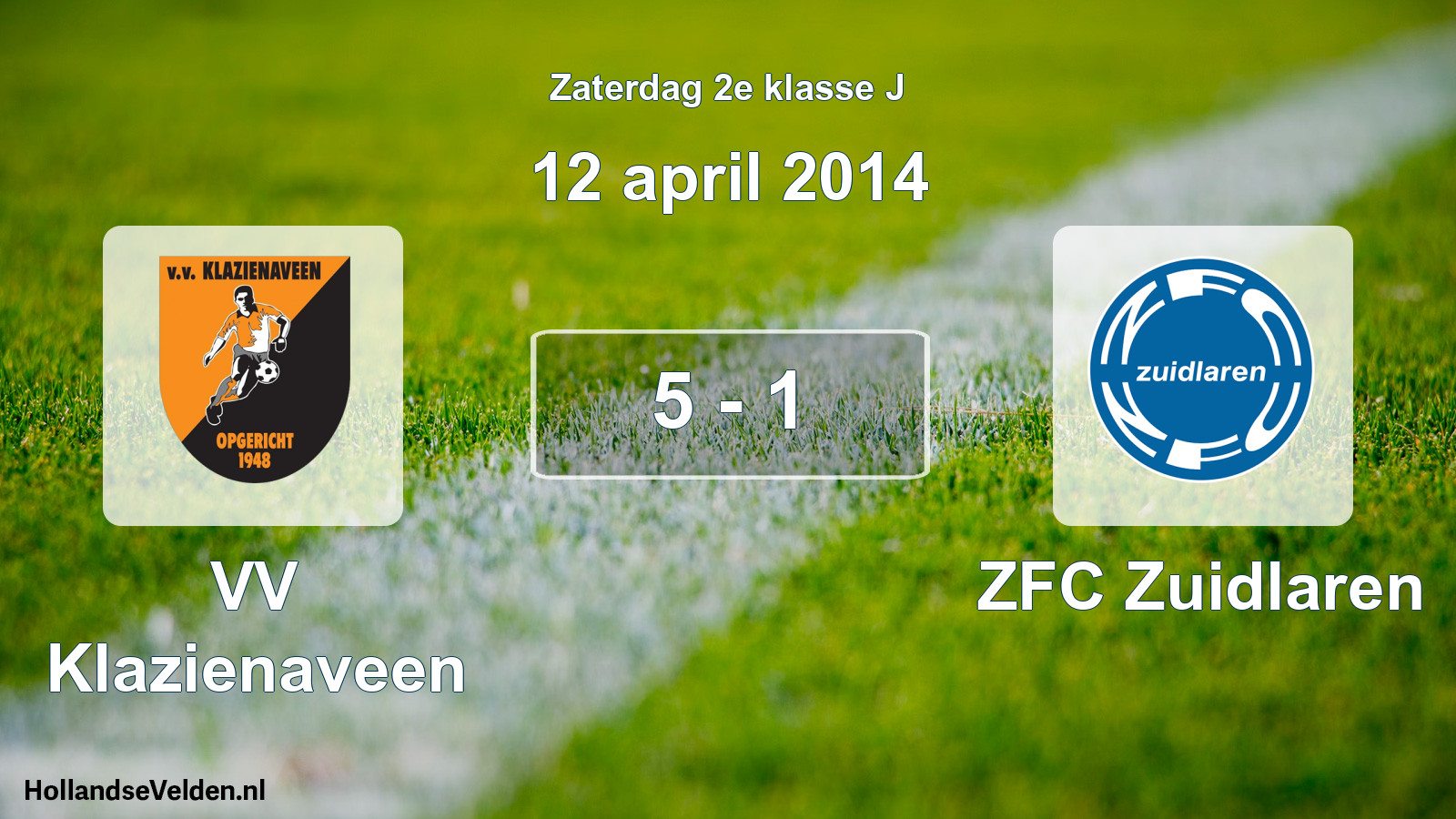 Total number of matches played: VV Klazienaveen - ZFC Zuidlaren 5 - 1 (12 April 2014)