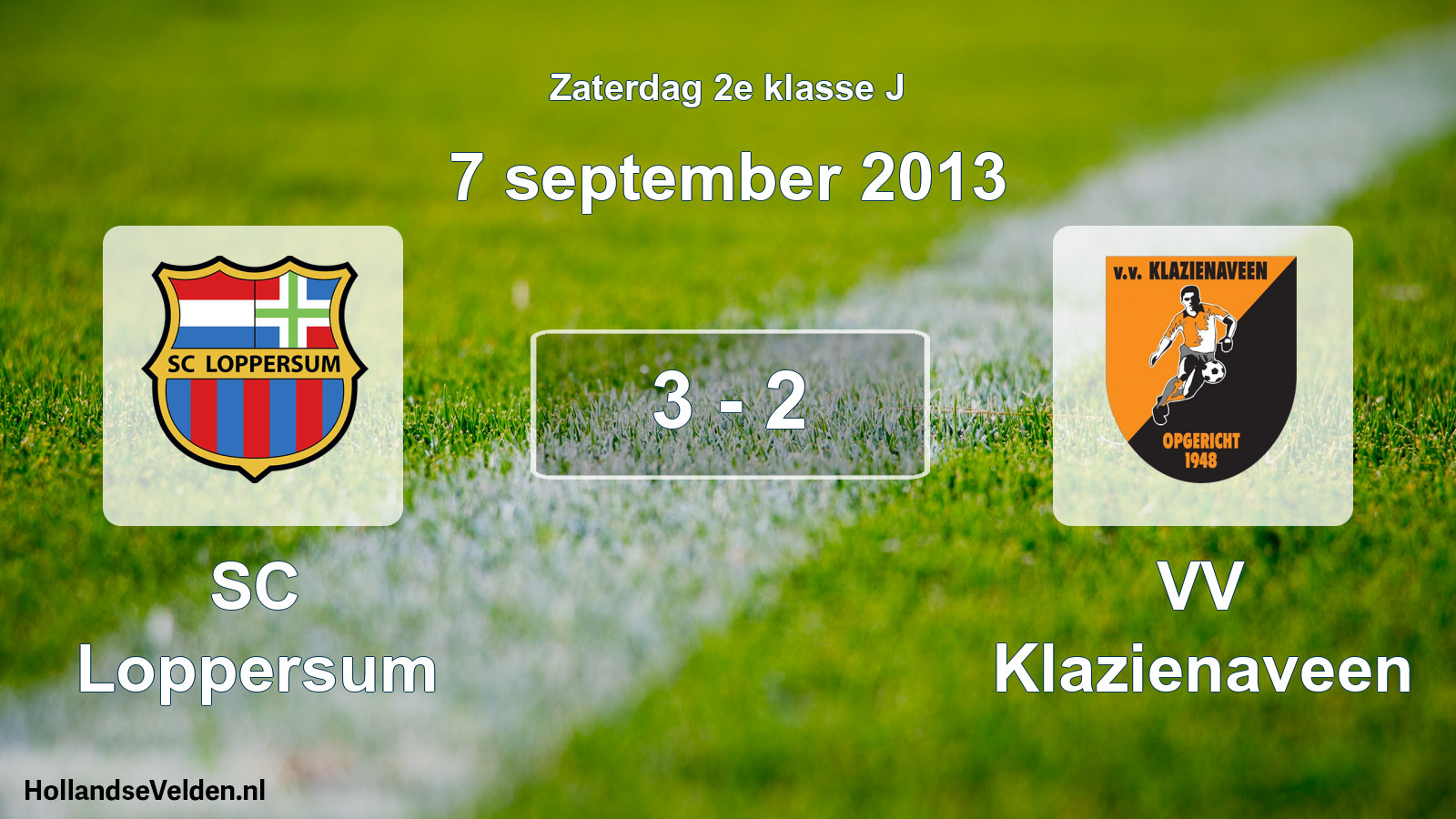 Total number of matches played: SC Loppersum - VV Klazienaveen 3 - 2 (7 September 2013)