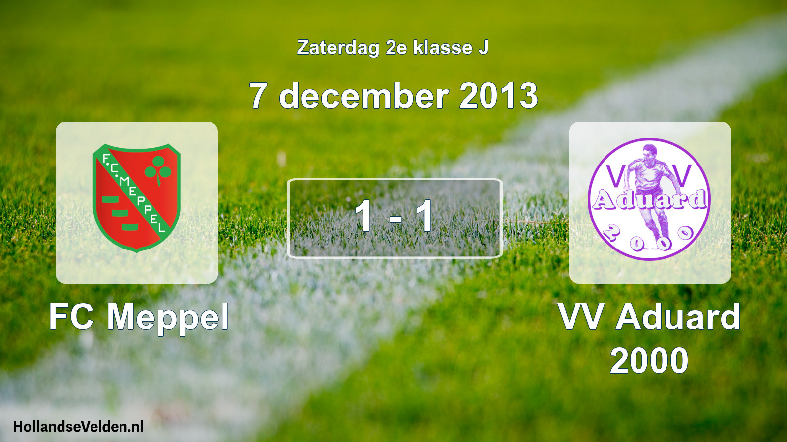 Total number of matches played: FC Meppel - VV Aduard 2000 1 - 1 (7 December 2013)
